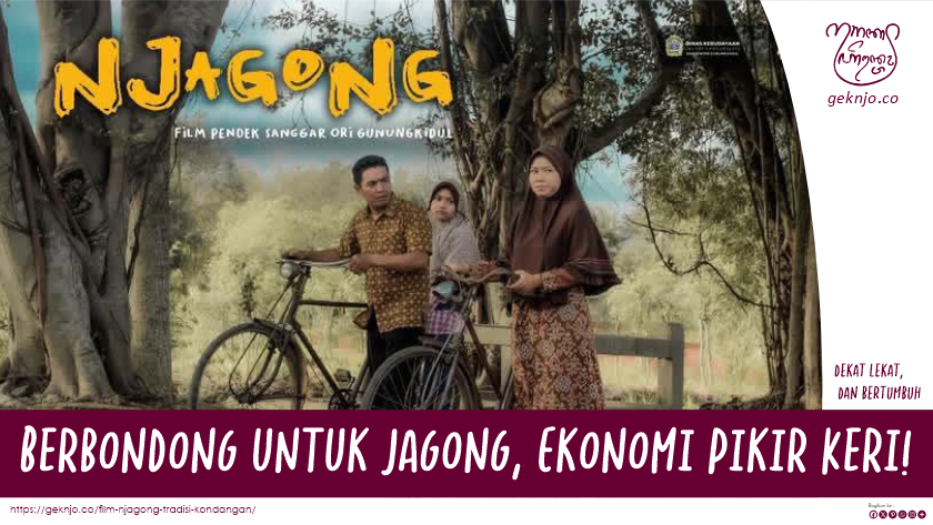 Berbondong untuk Jagong, Ekonomi Pikir Keri!