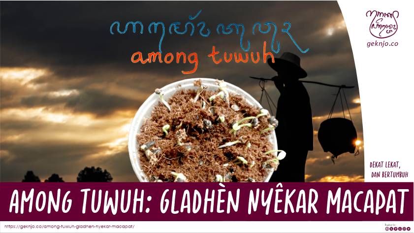 Among Tuwuh: Gladhèn Nyêkar Macapat